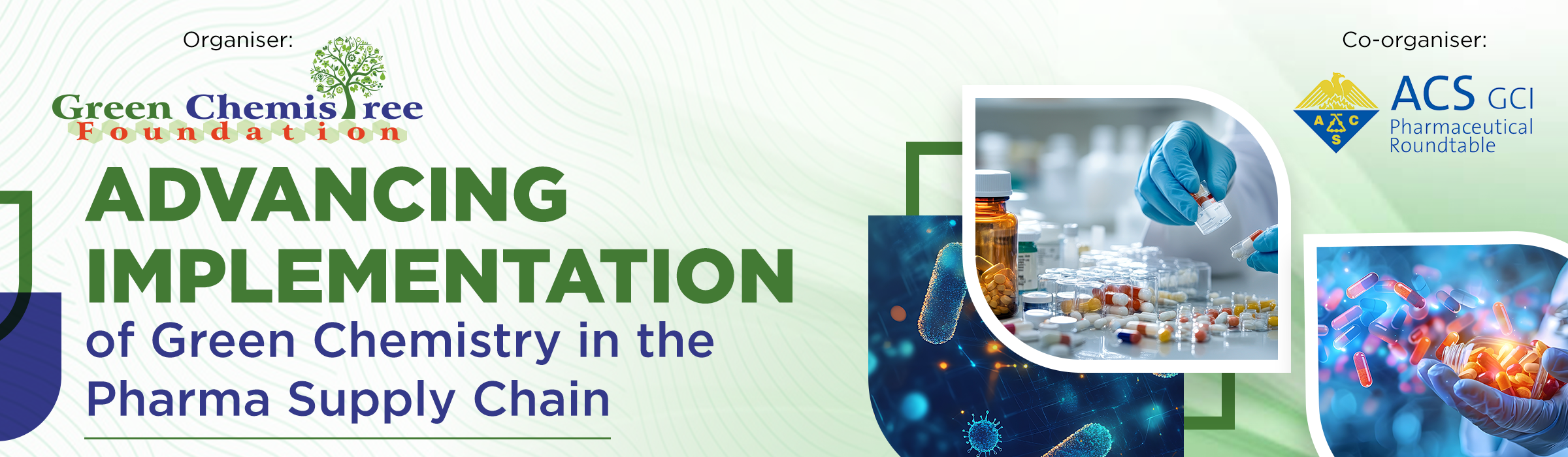 Advancing Implementation of Green & Sustainable Chemistry in the Pharma Supply Chain